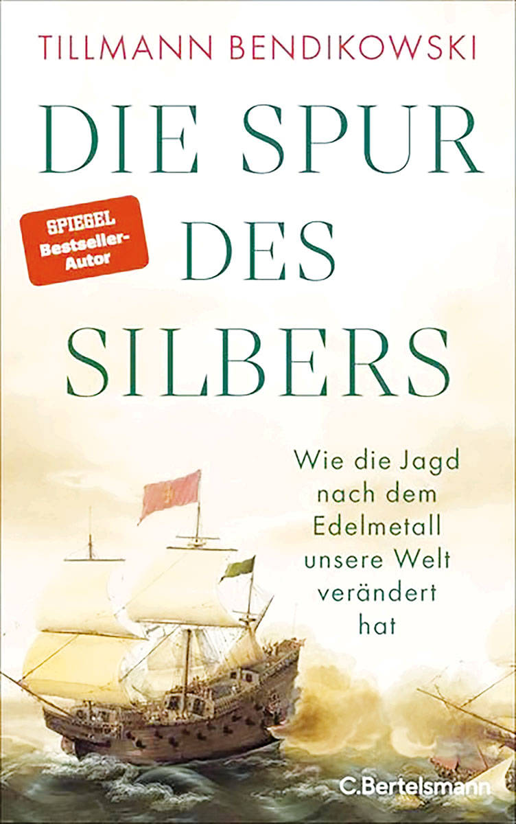 Dr. Tillmann Bendikowski - Die Spur des Silbers